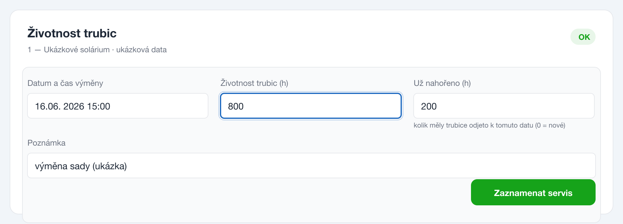 Zkontrolujte **Životnost trubic (h)** pro nové trubice (např. 800).